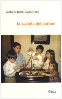La scatola dei bottoni (Orizzonti) Poetry
