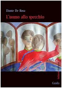 L'uomo allo specchio (Lettere italiane) Religion & Esotericism