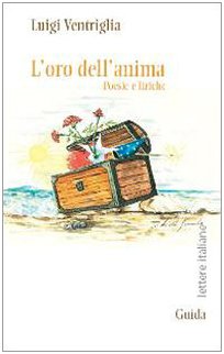 L'oro dell'anima (Lettere italiane) Poetry