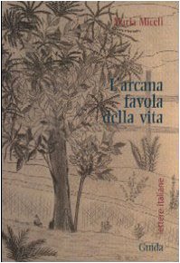 L'arcana favola della vita (Lettere italiane) Poetry