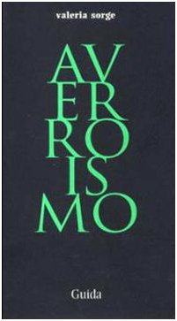 Averroismo (Parole chiave della filosofia) Philosophy