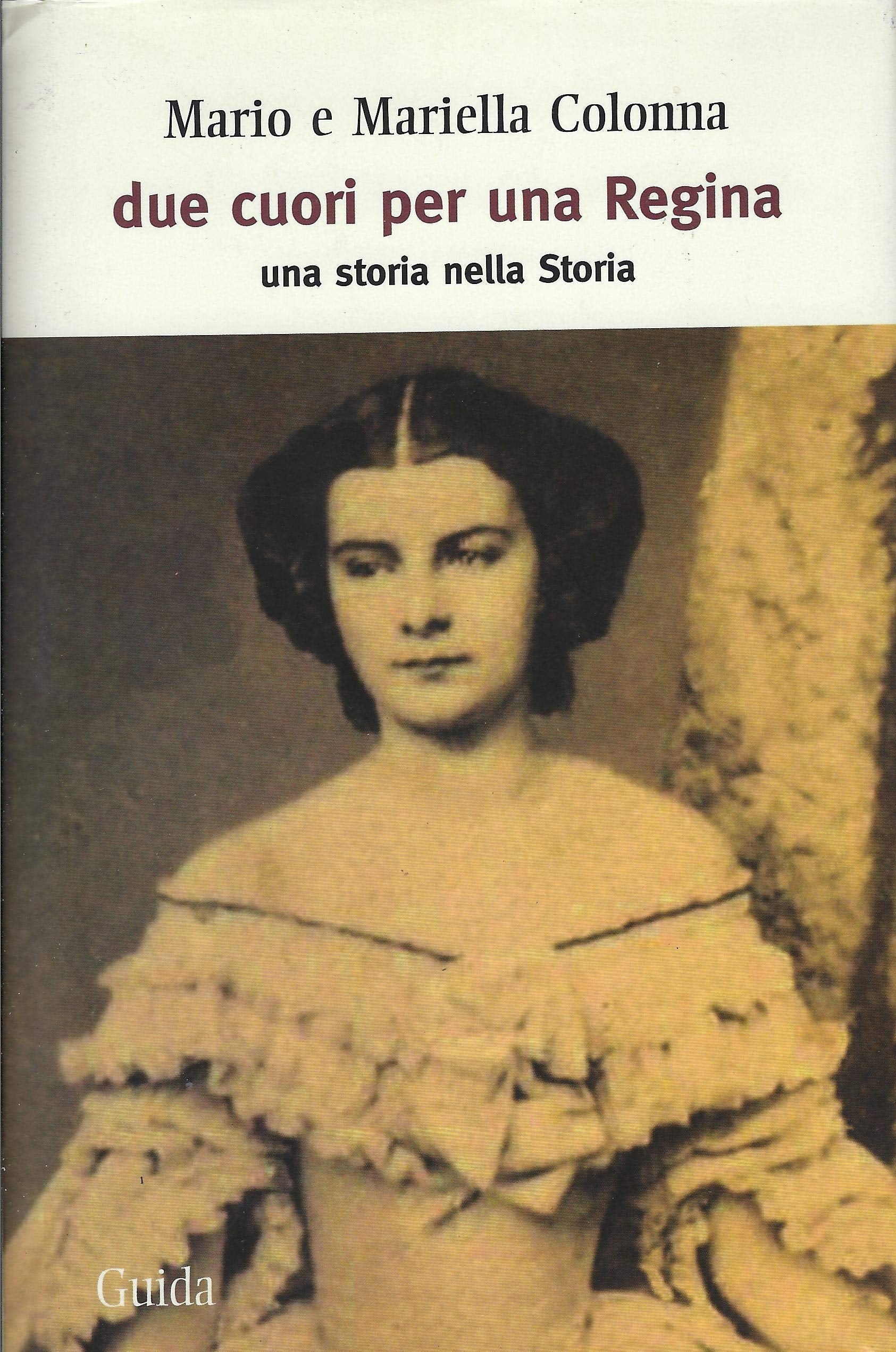 Due cuori per una regina. Una storia nella Storia book