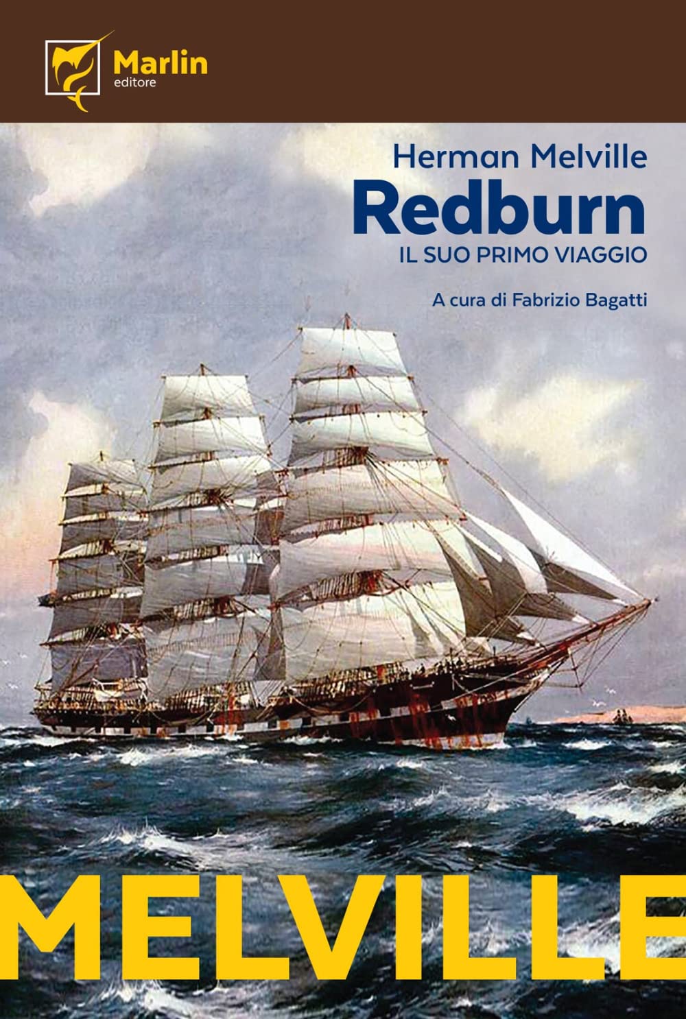 Redburn. Il suo primo viaggio (I Lapilli) Classics