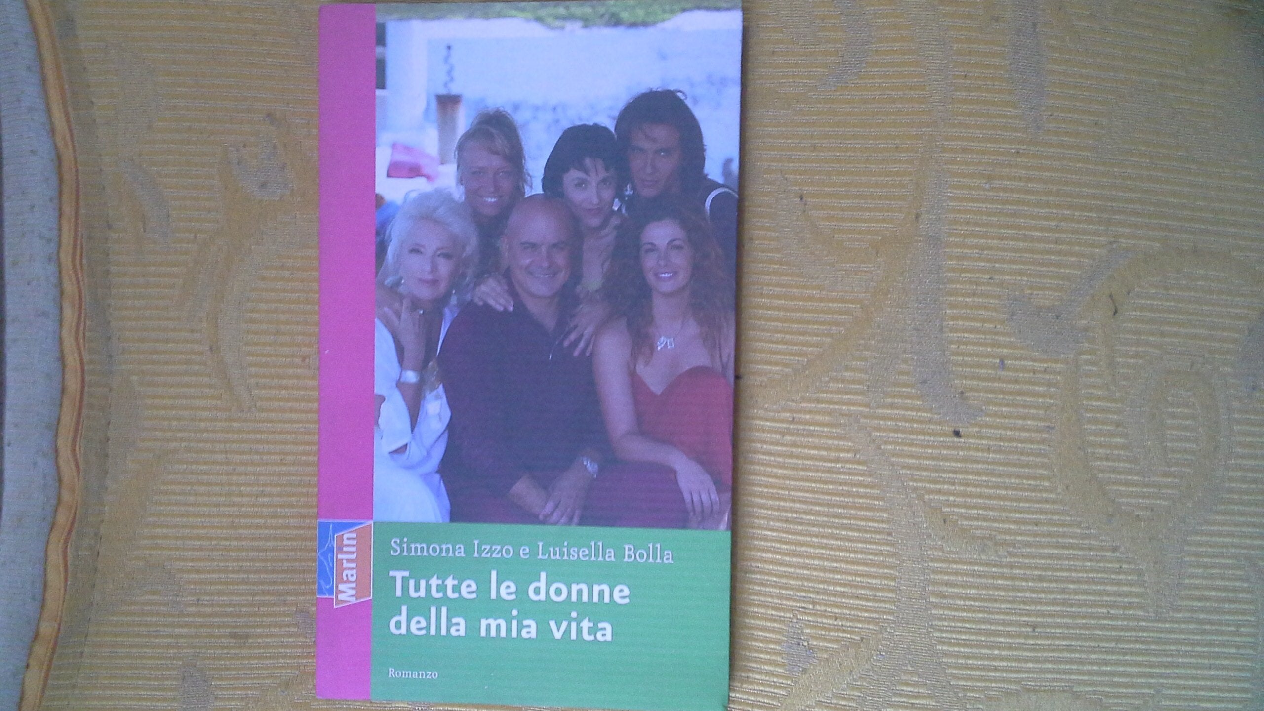 Tutte le donne della mia vita book