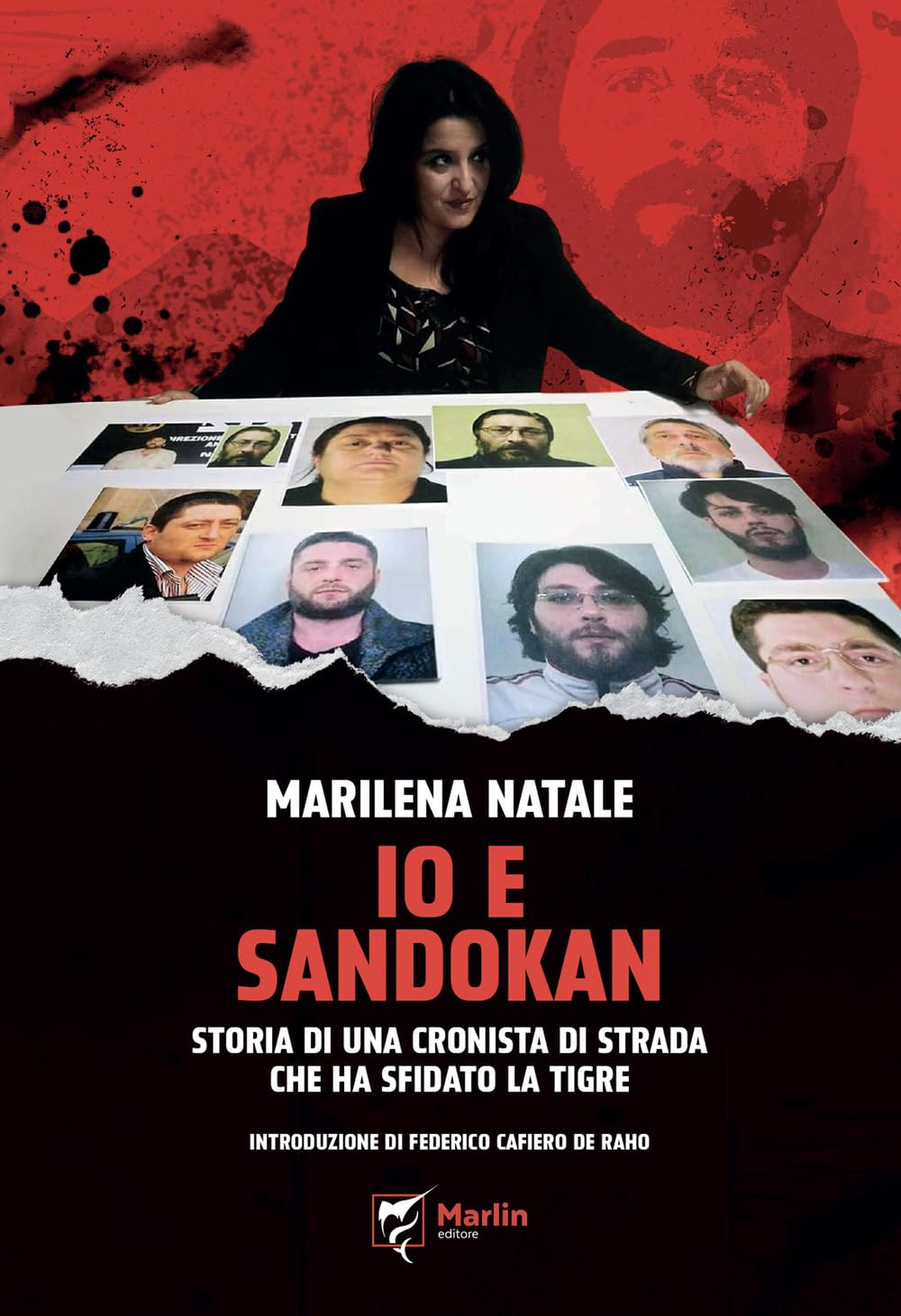 Io e Sandokan. Storia di una cronista di strada che ha sfidato la tigre book