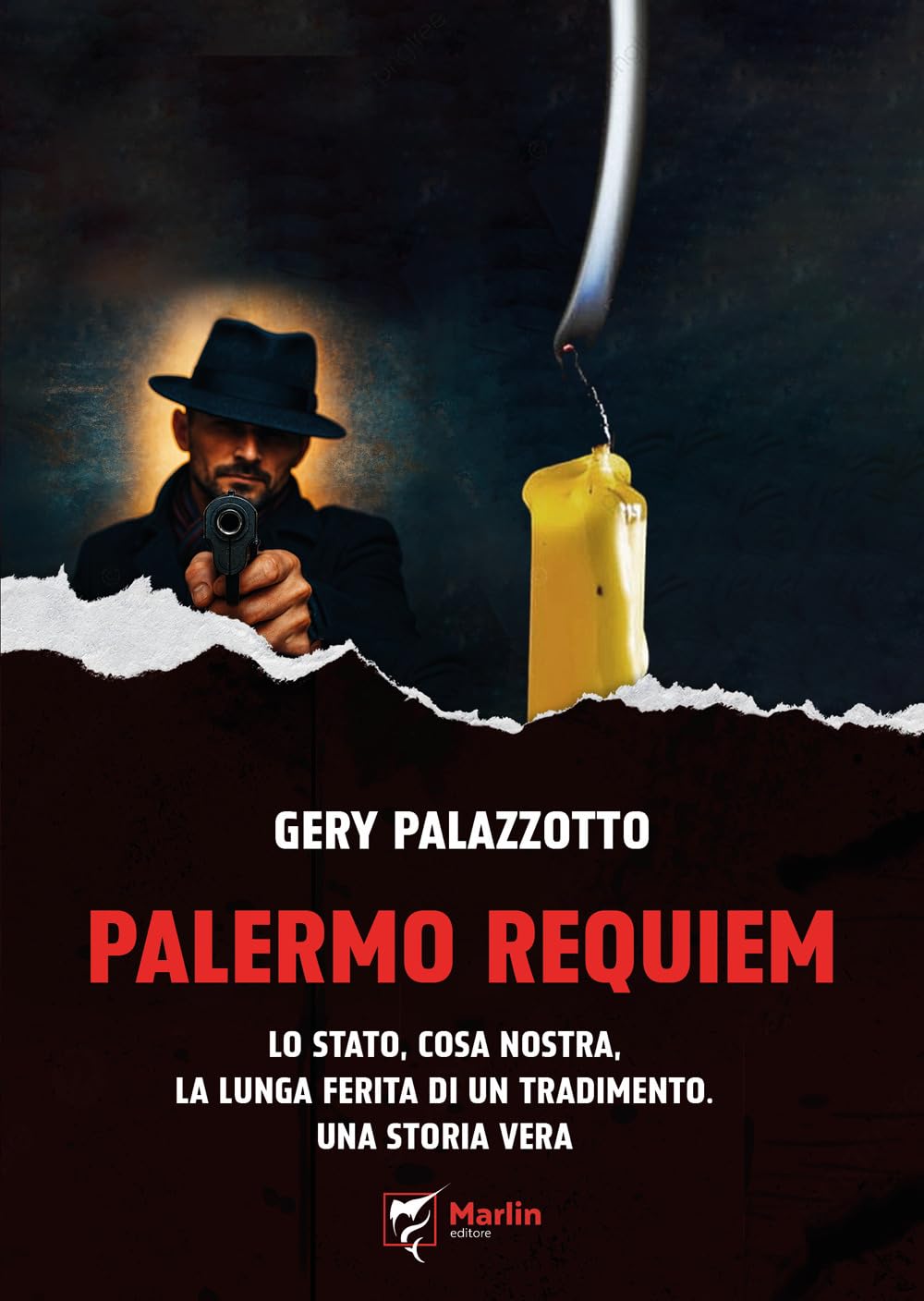 Palermo requiem. Lo Stato, Cosa Nostra, la lunga ferita di un tradimento. Una storia vera International