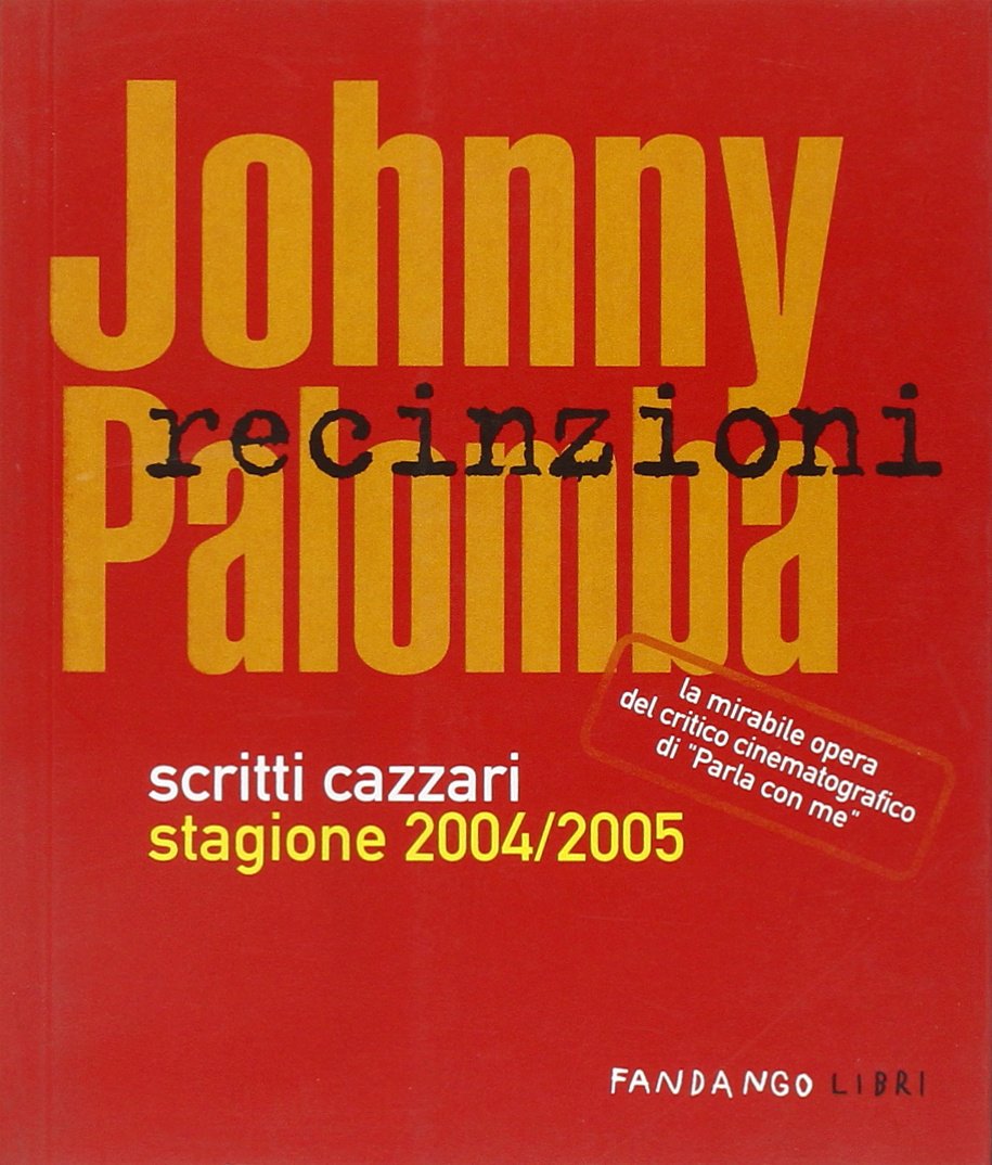 Recinzioni. Scritti cazzari stagione 2004/2005 book
