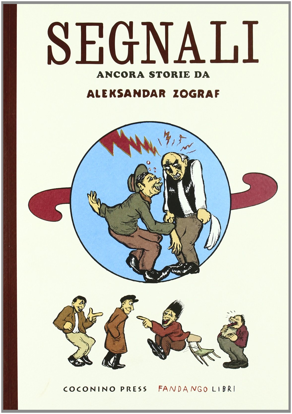 Segnali. Ancora storie di Aleksandar Zograf book