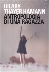 Antropologia di una ragazza book