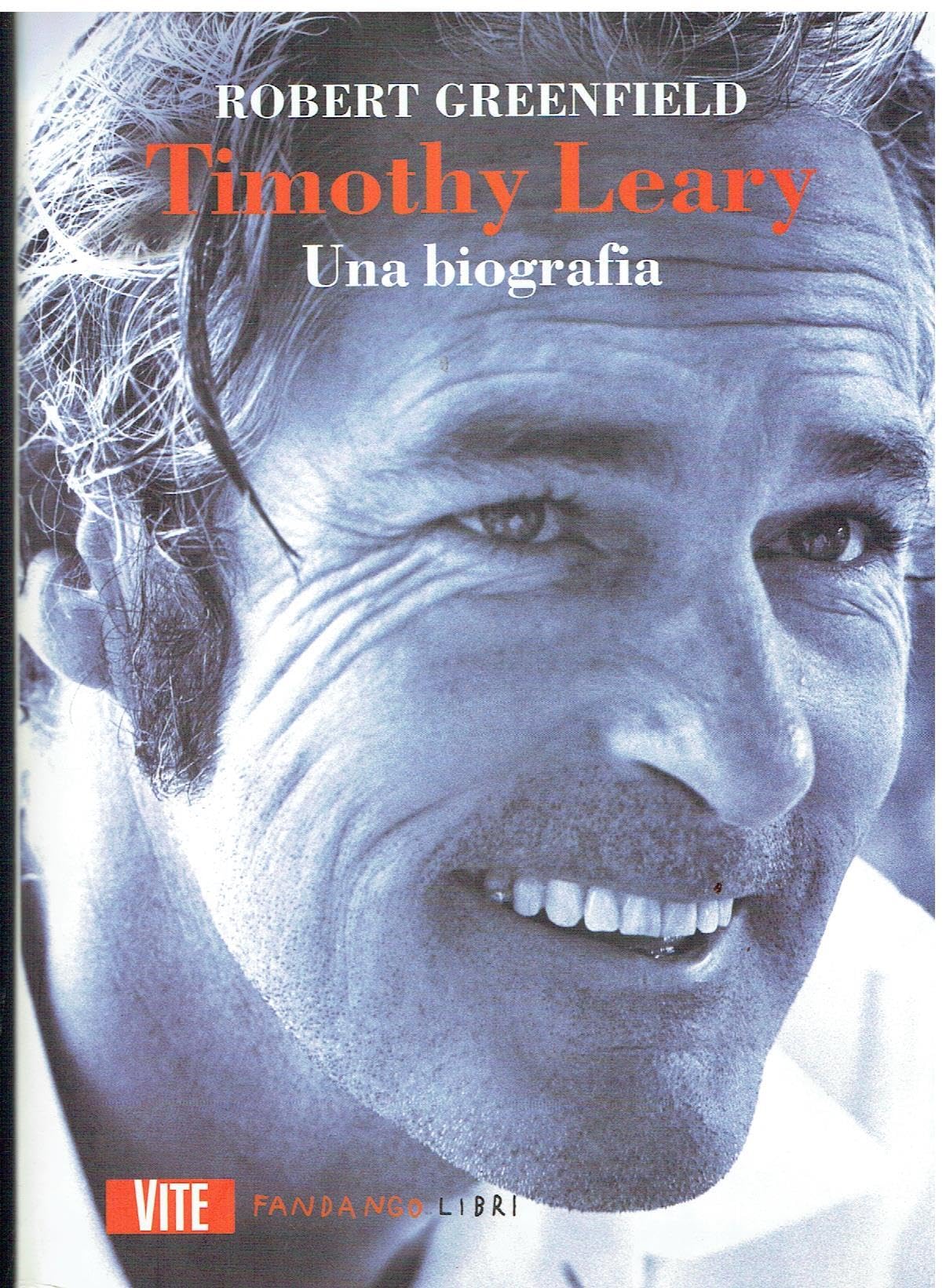 Timothy Leary. Una biografia book