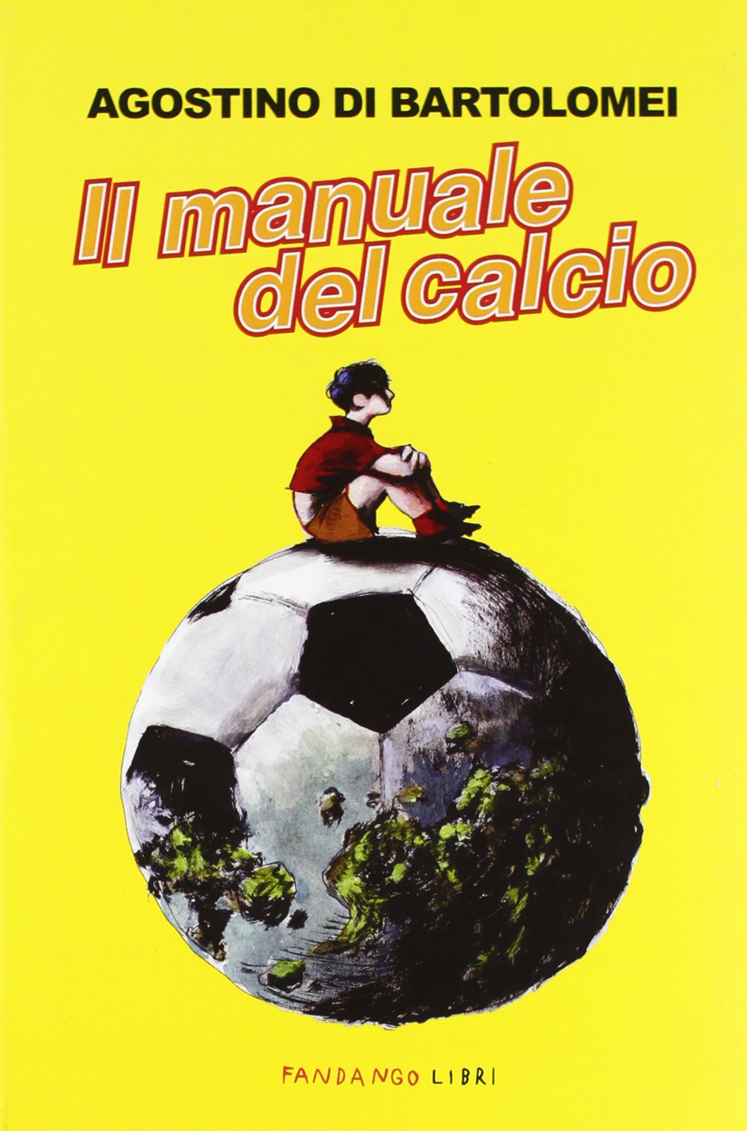 Il manuale del calcio book