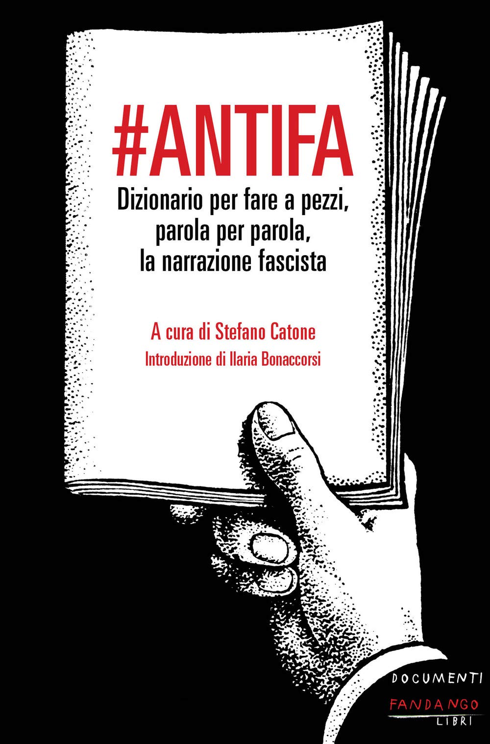 #Antifa. Dizionario per fare a pezzi, parola per parola, la narrazione fascista book
