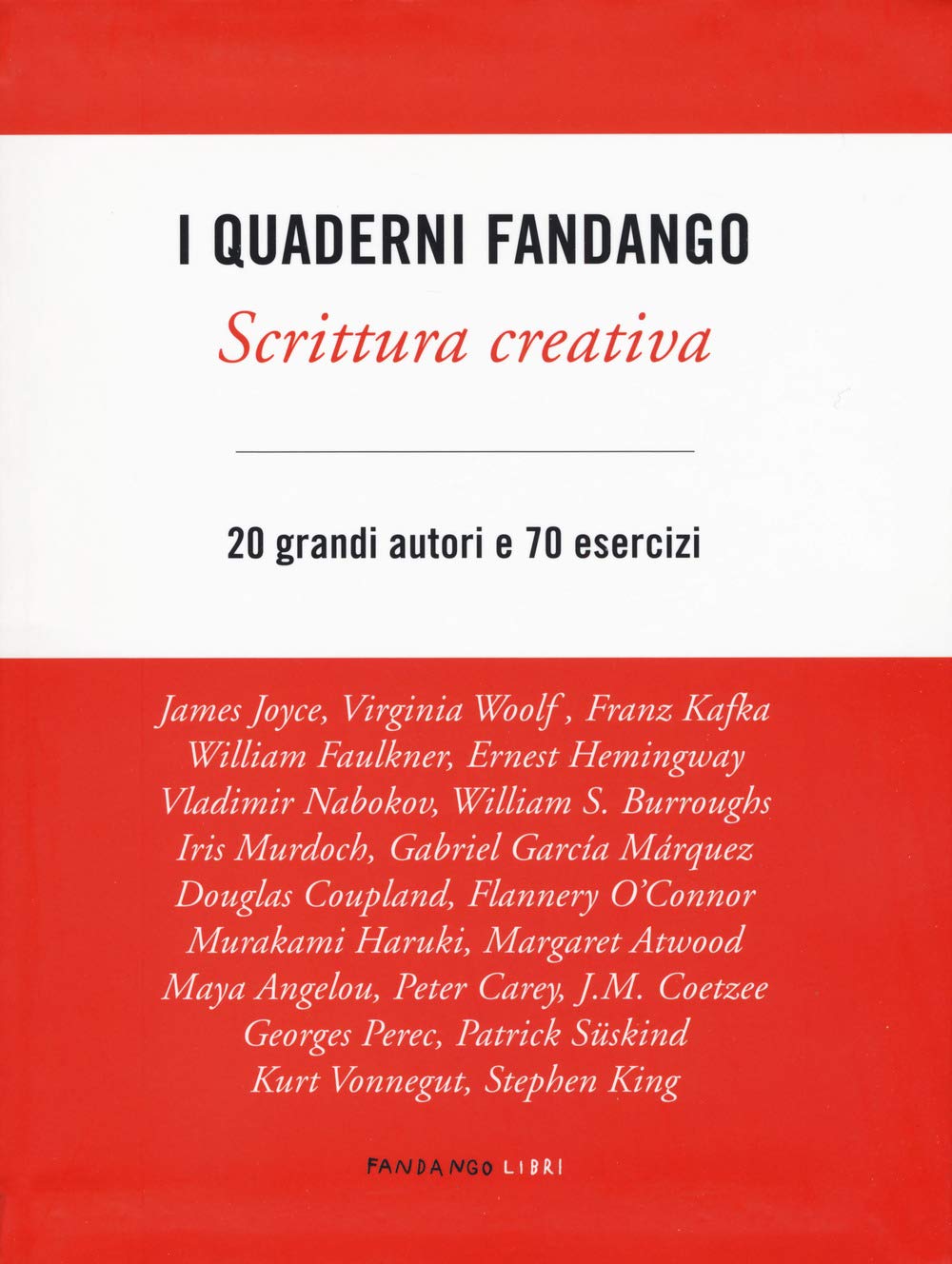 Scrittura creativa. I quaderni Fandango book