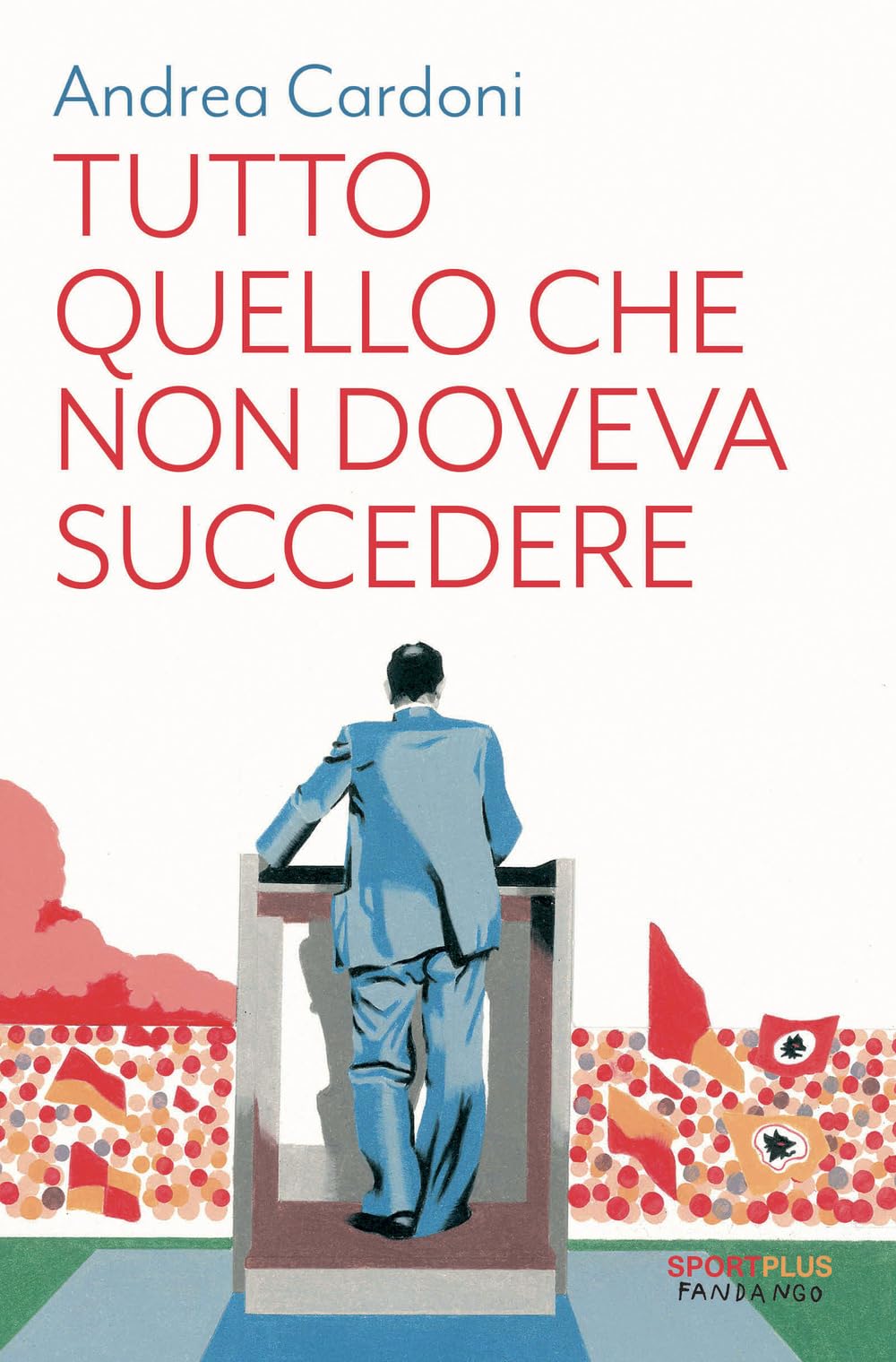 Tutto quello che non doveva succedere Contemporary literature