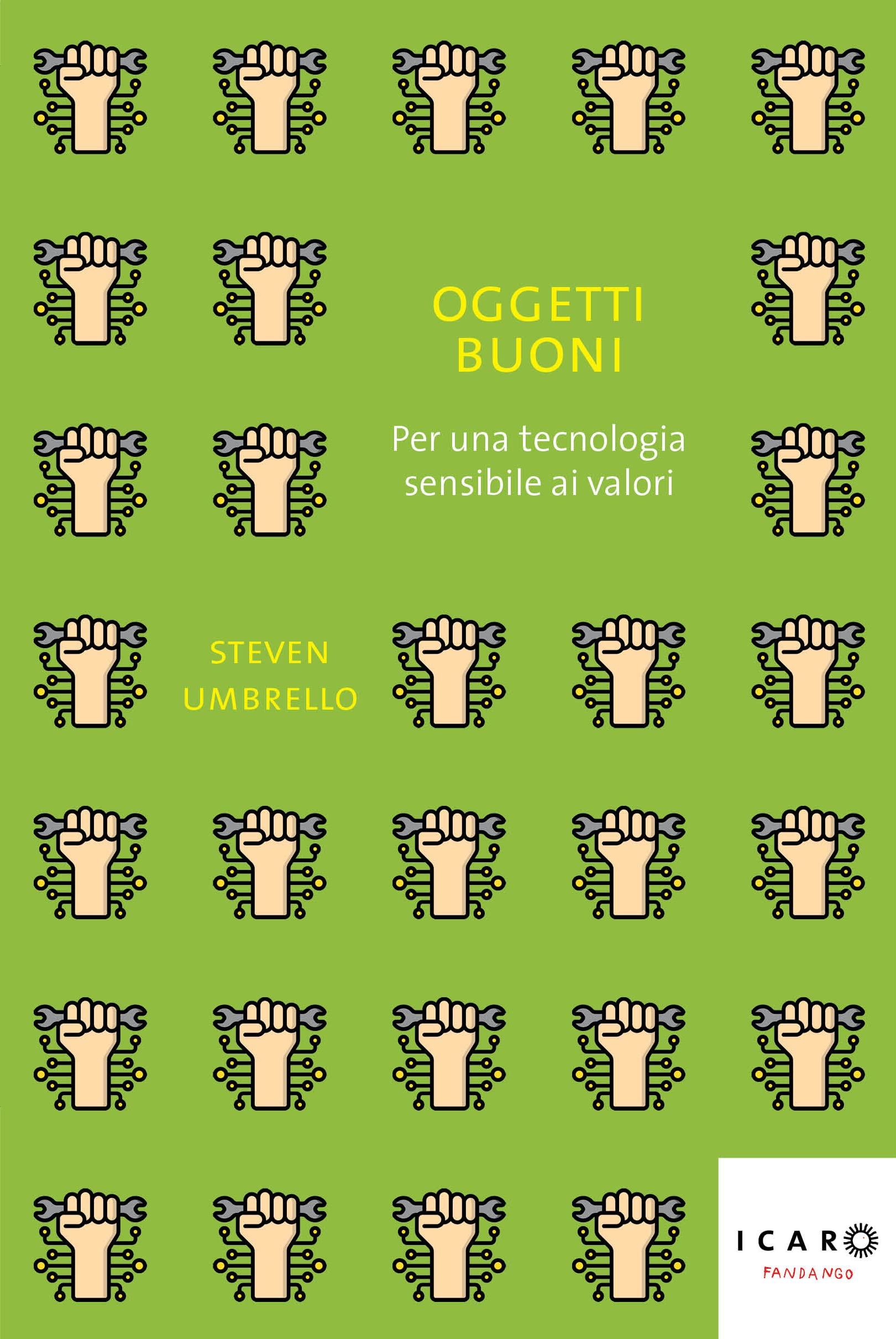Oggetti buoni. Per una tecnologia sensibile ai valori book