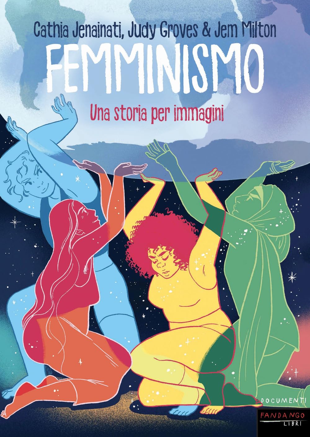 Femminismo. Una storia per immagini (Documenti) Books