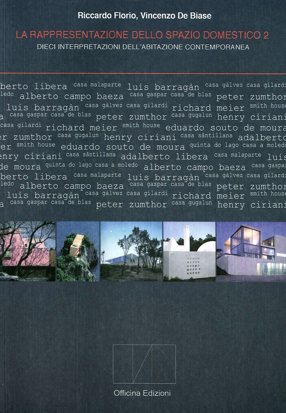 La rappresentazione dello spazio domestico. Dieci interpretazioni dello spazio domestico (Vol. 2) book
