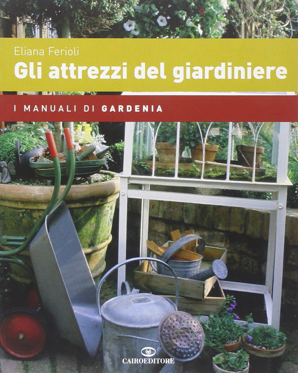 Gli attrezzi del giardiniere book