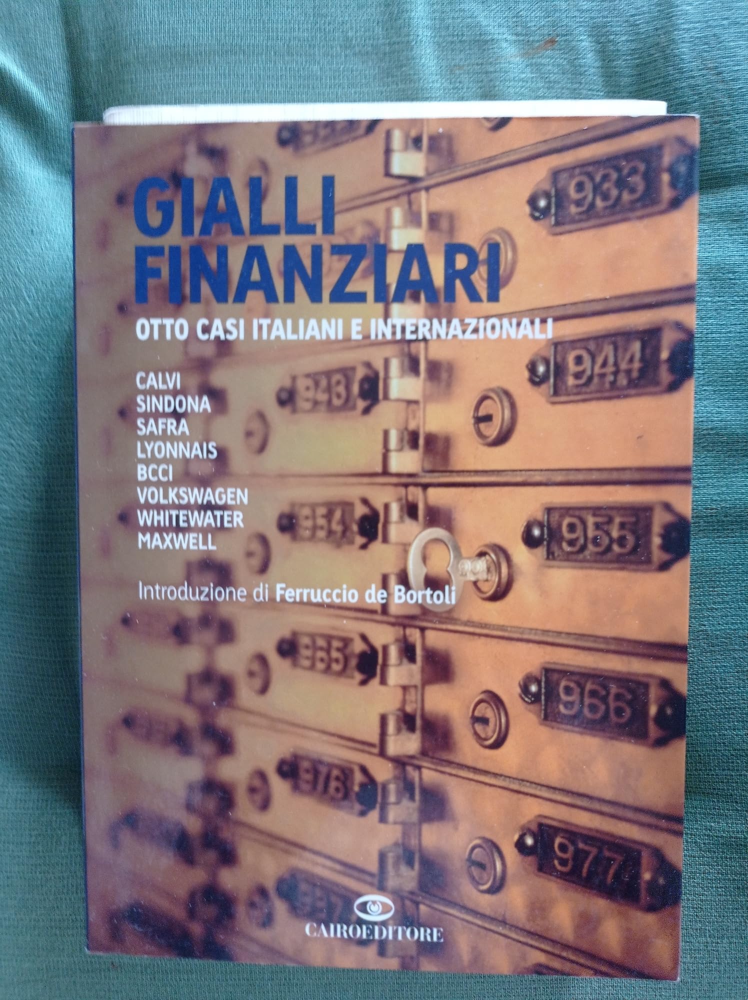 Gialli finanziari. Otto casi italiani e internazionali Business & Technology