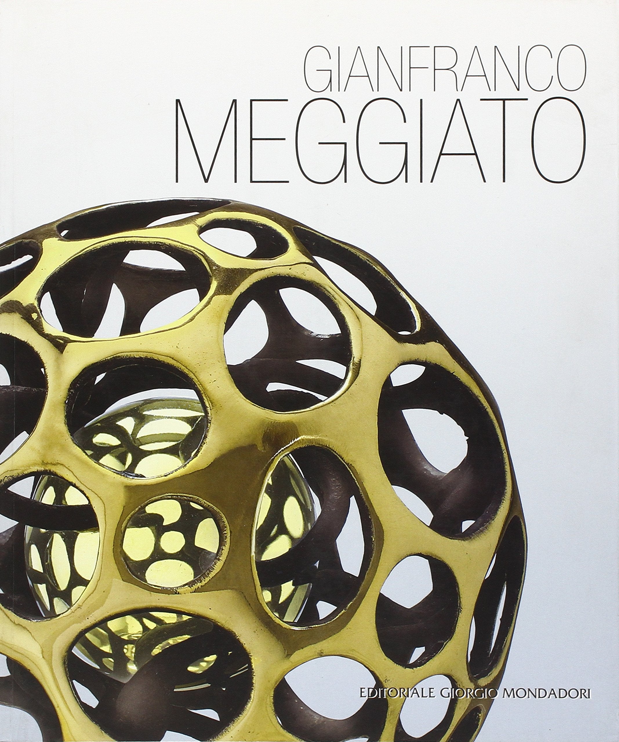Gianfranco Meggiato. Ediz. italiana e inglese book
