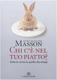 Chi c'è nel tuo piatto? Tutta la verità su quello che mangi (Saggi) Business, Finance & Career