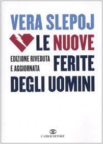 Le nuove ferite degli uomini book