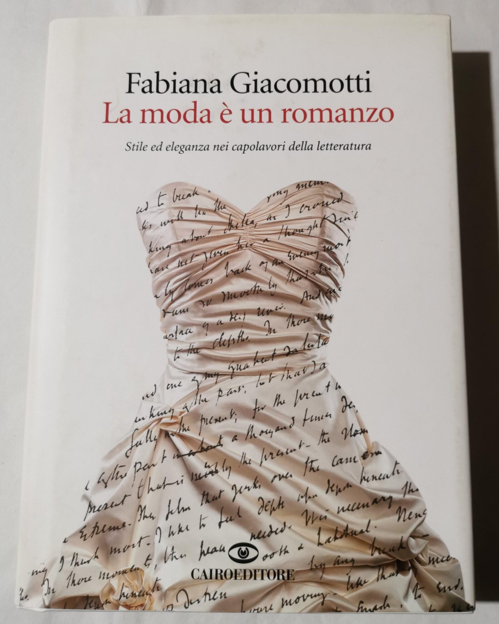 La moda è un romanzo. Stile ed eleganza nei capolavori della letteratura Arts & Culture