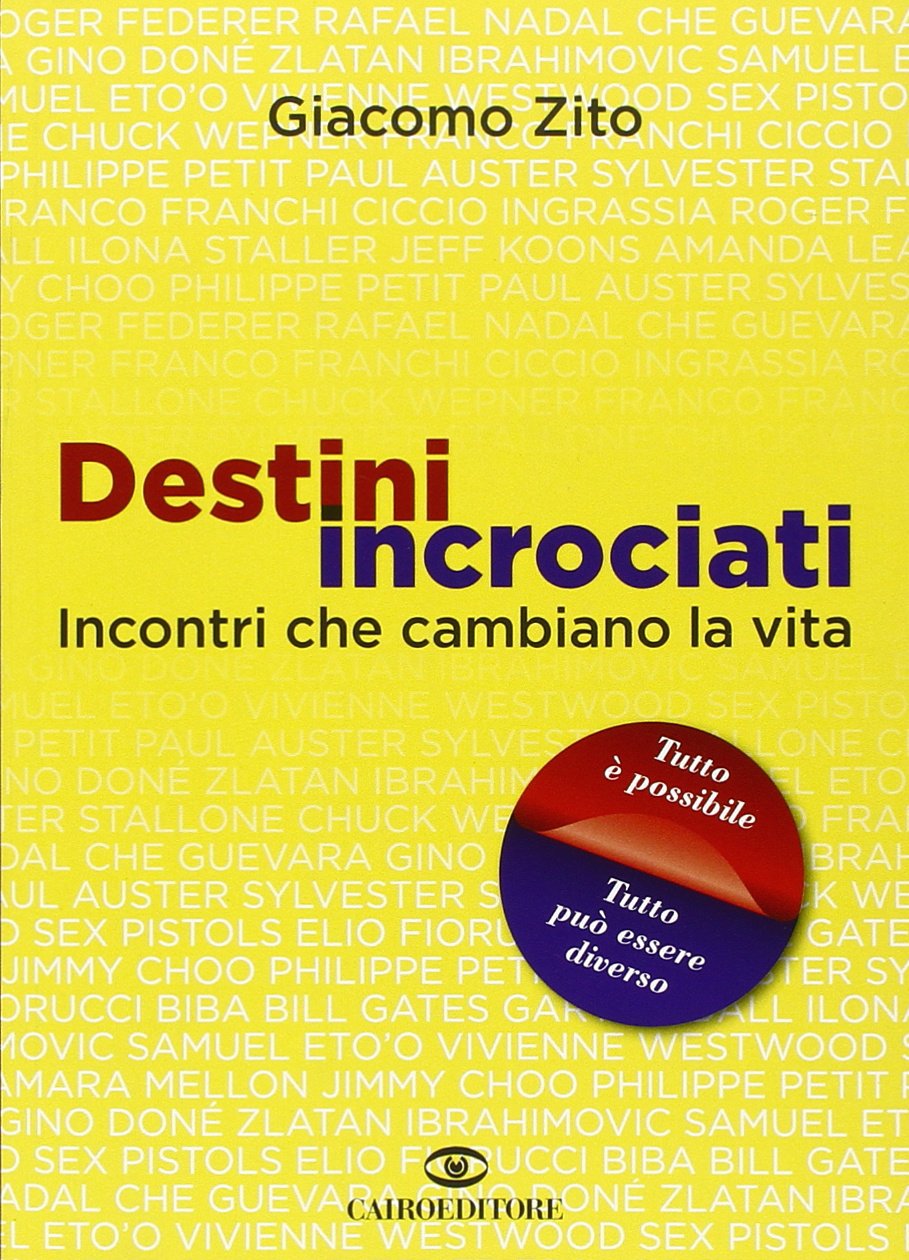 Destini incrociati. Incontri che cambiano la vita book