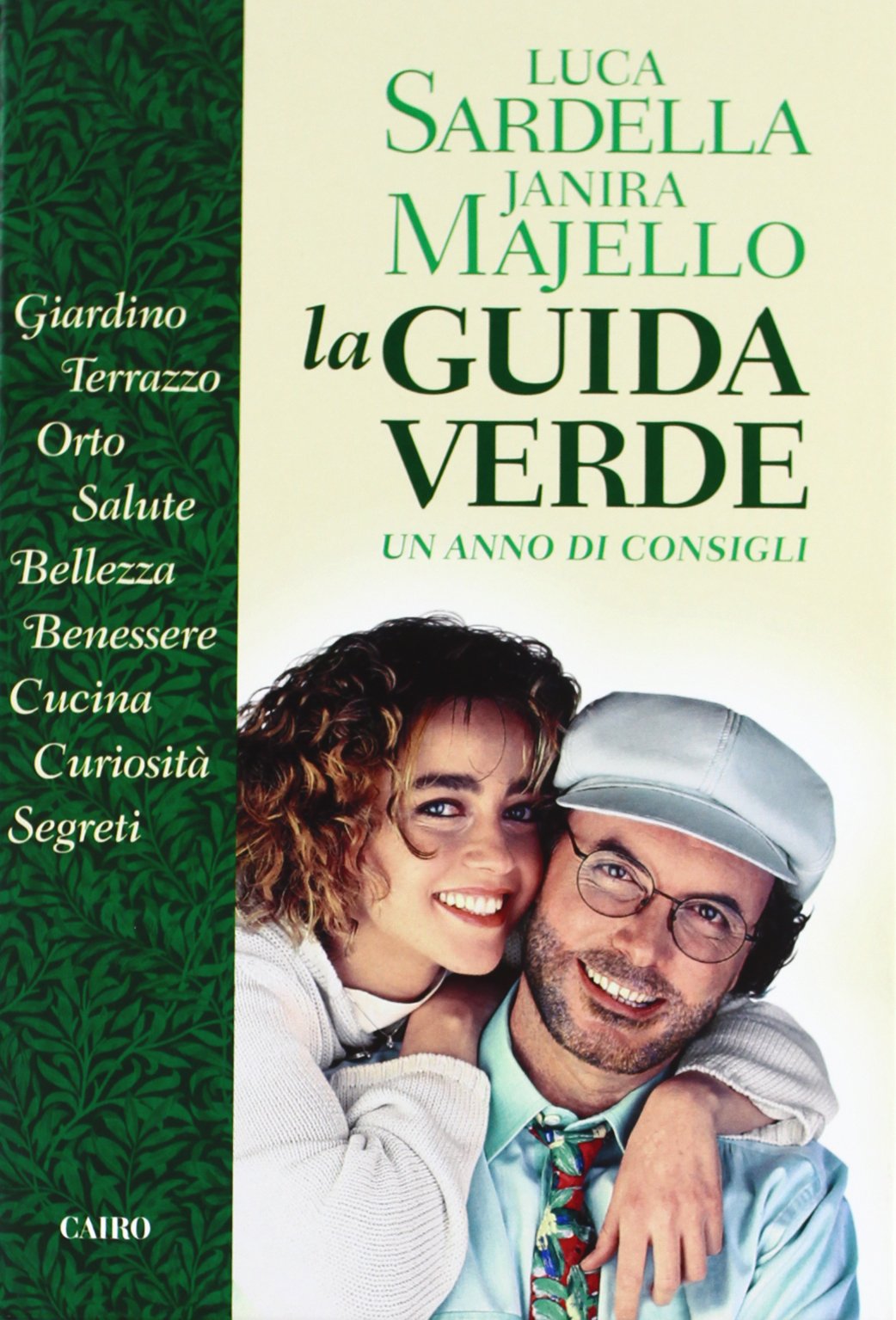 La guida verde. Un anno di consigli (Extra) Garden & Plants