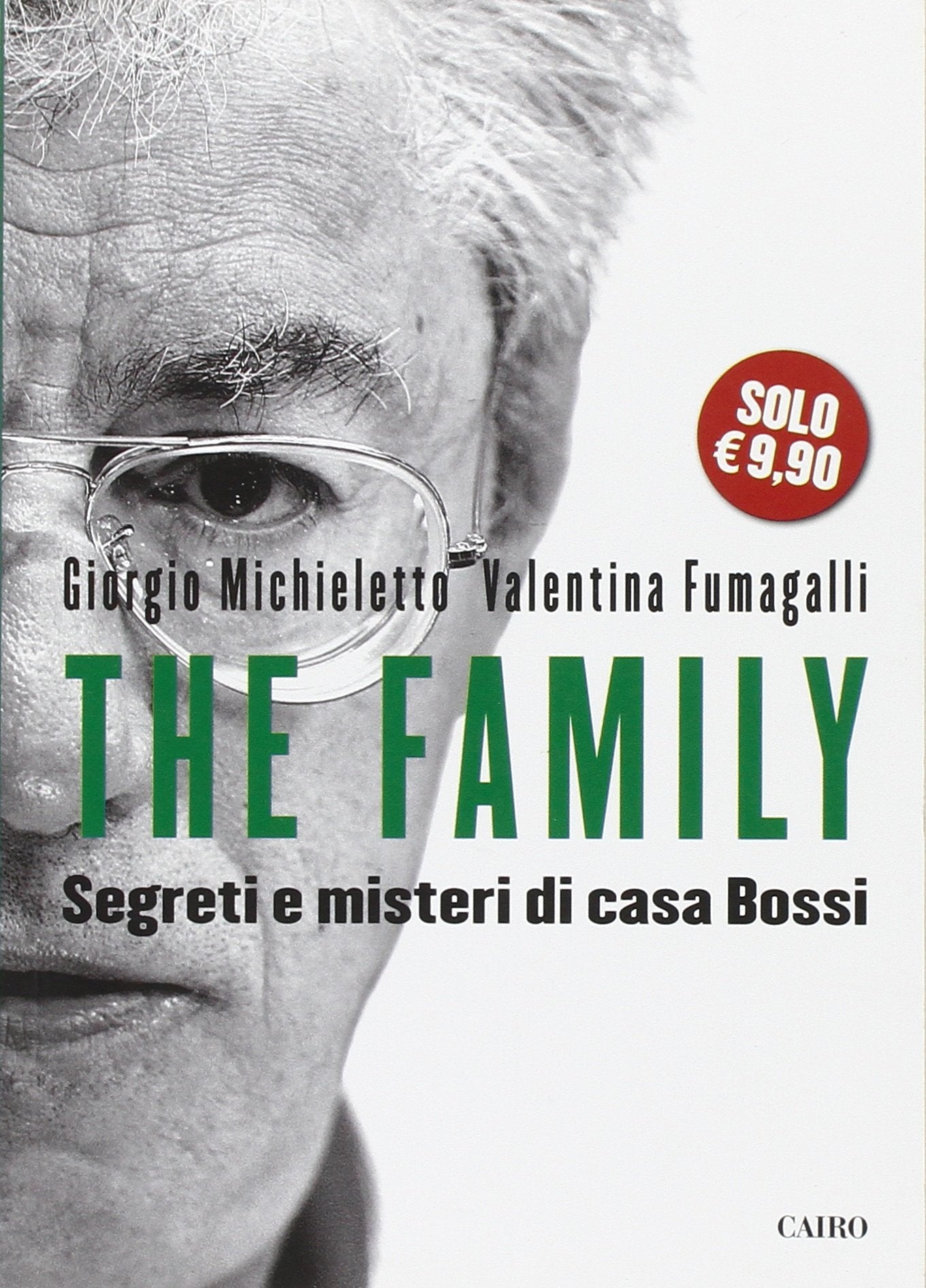 The Family. Segreti e misteri di Casa Bossi Politics & Society