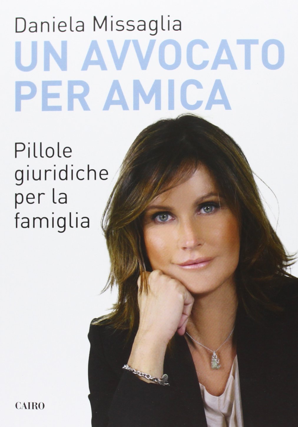 Un avvocato per amica. Pillole giuridiche per la famiglia Law