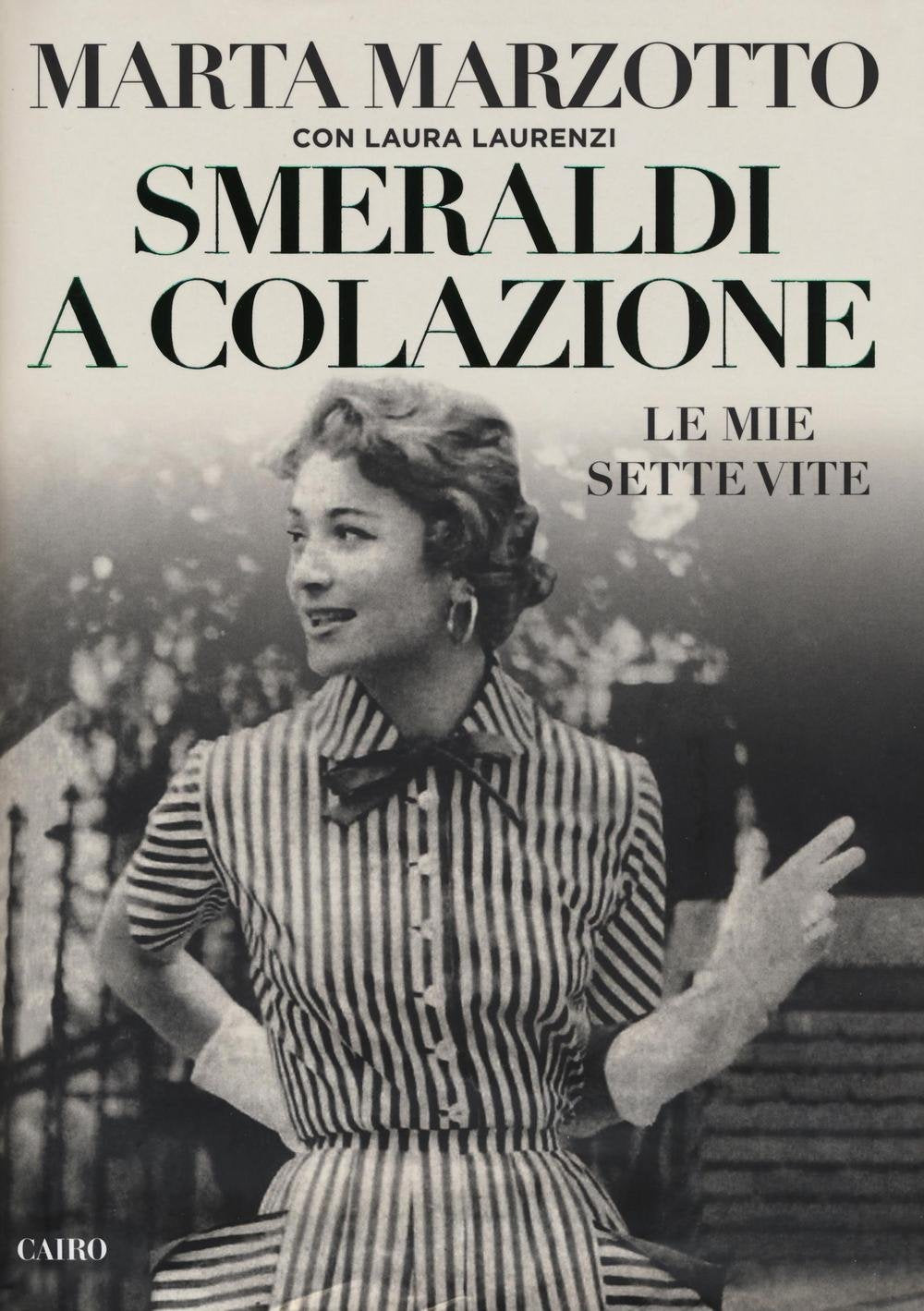 Smeraldi a colazione. Le mie sette vite book