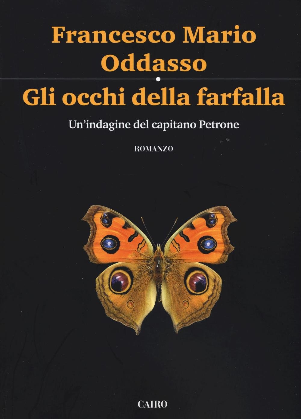 Gli occhi della farfalla. Un'indagine del capitano Petrone book