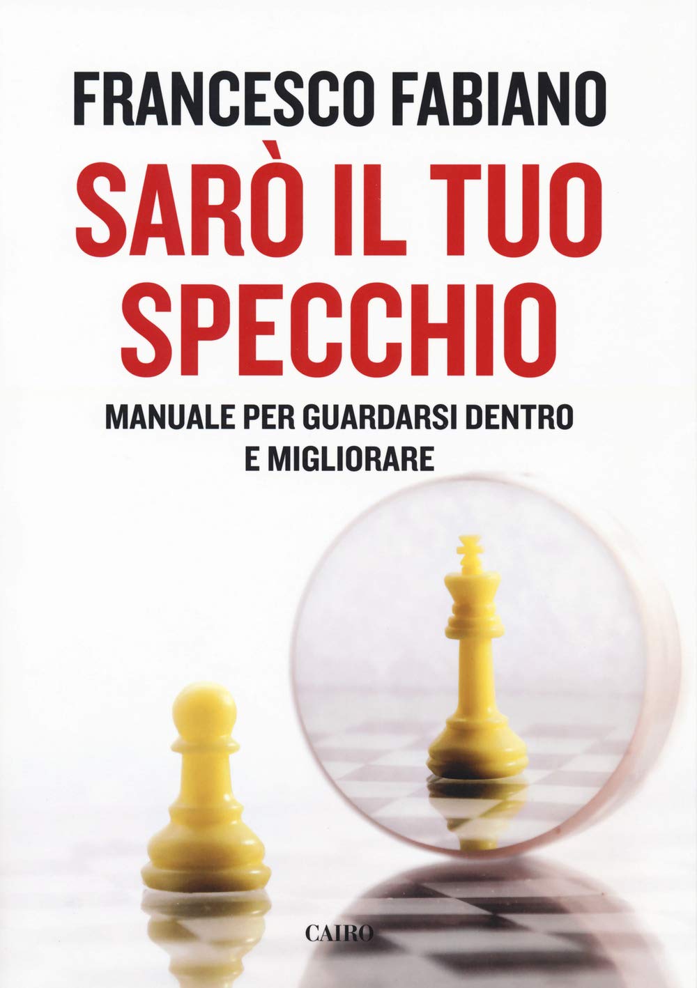 Sarò il tuo specchio. Manuale per guardarsi dentro e migliorare Lifestyle