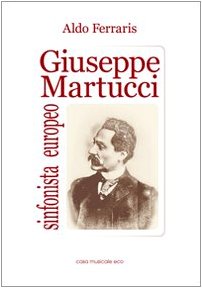 Giuseppe Martucci, sinfonista europeo book