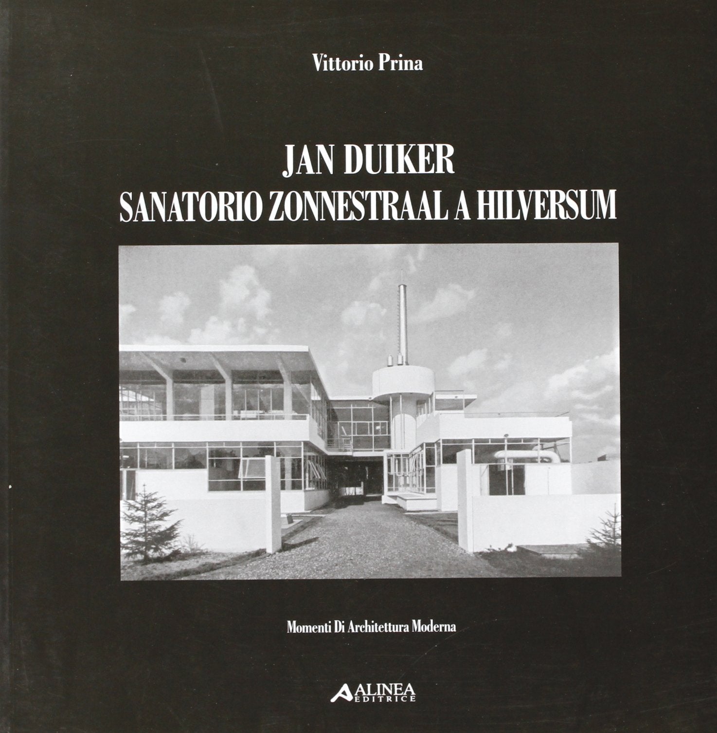 Jan Duiker. Sanatorio Zonnestra a Hilversum book