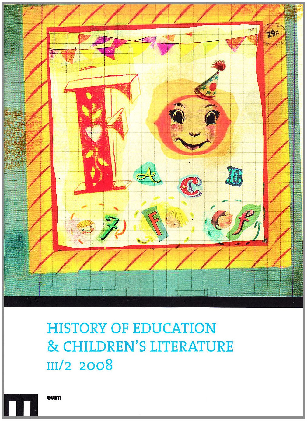 History of education & children's literature (2008) (Vol. 2) Contemporary literature
