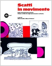 Scatti in movimento. Dalla metropoli alla provincia: l'Italia e le Marche negli anni Sessanta e Settanta. Ediz. illustrata book