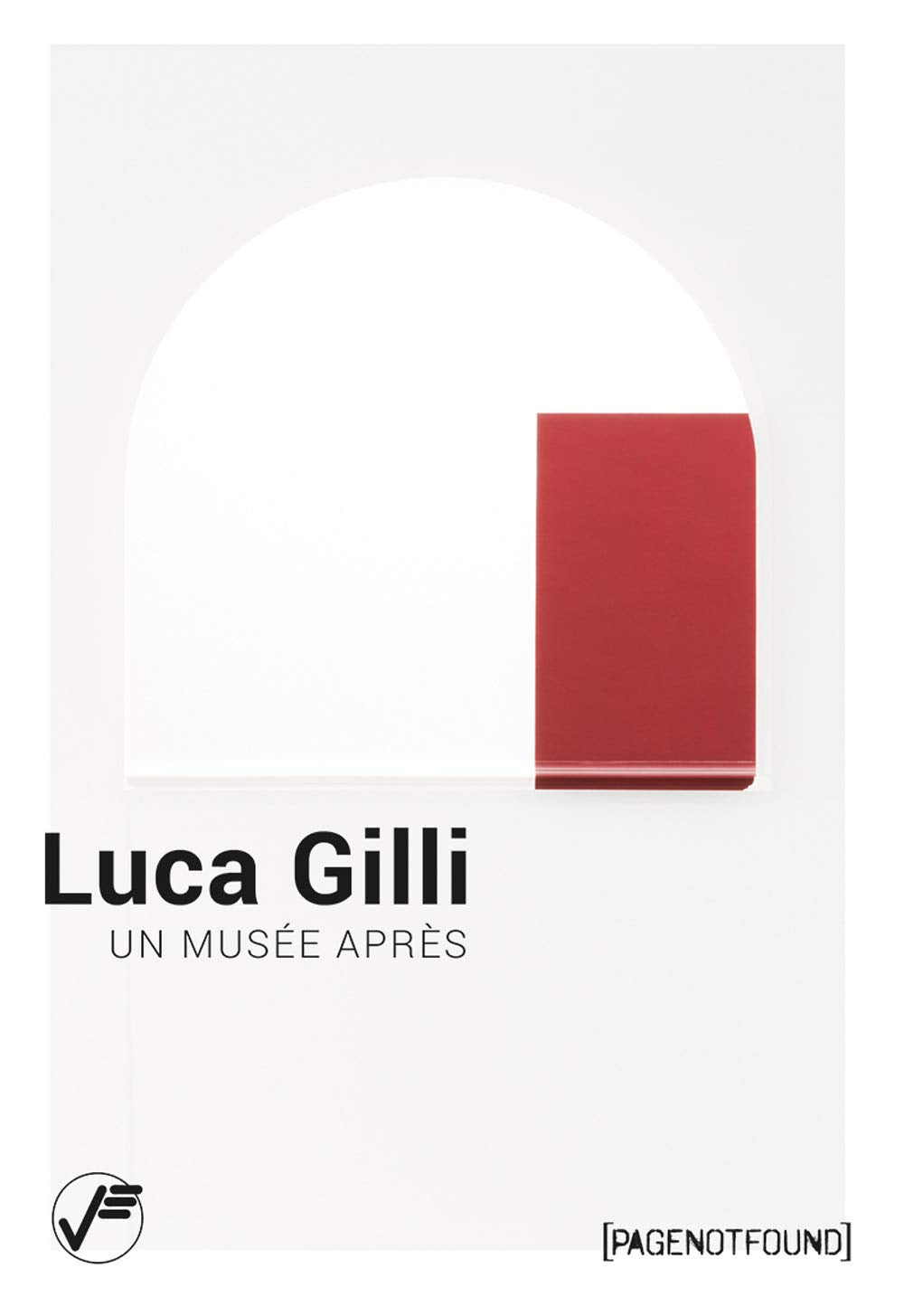 Luca Gilli. Un musée après. Ediz. italiana e inglese book