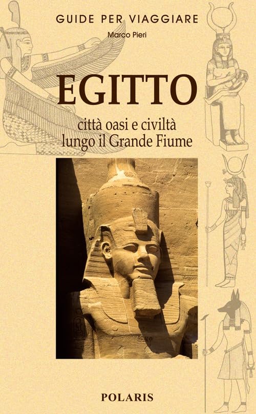 Egitto. Le città, le oasi e la civiltà lungo il grande fiume (Guide per viaggiare) Leisure, Home & Garden