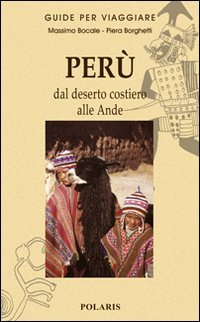 Perù. Dal deserto costiero alle Ande Leisure, Home & Garden