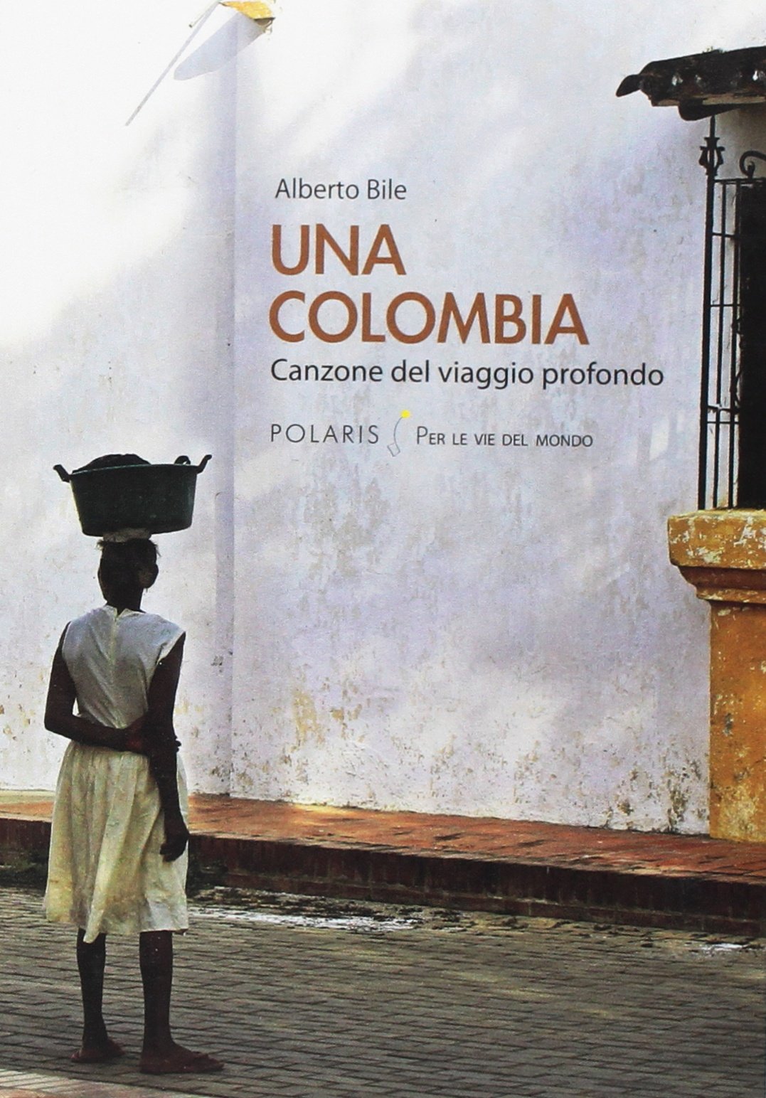 Una Colombia (Per le vie del mondo) Leisure, Home & Garden
