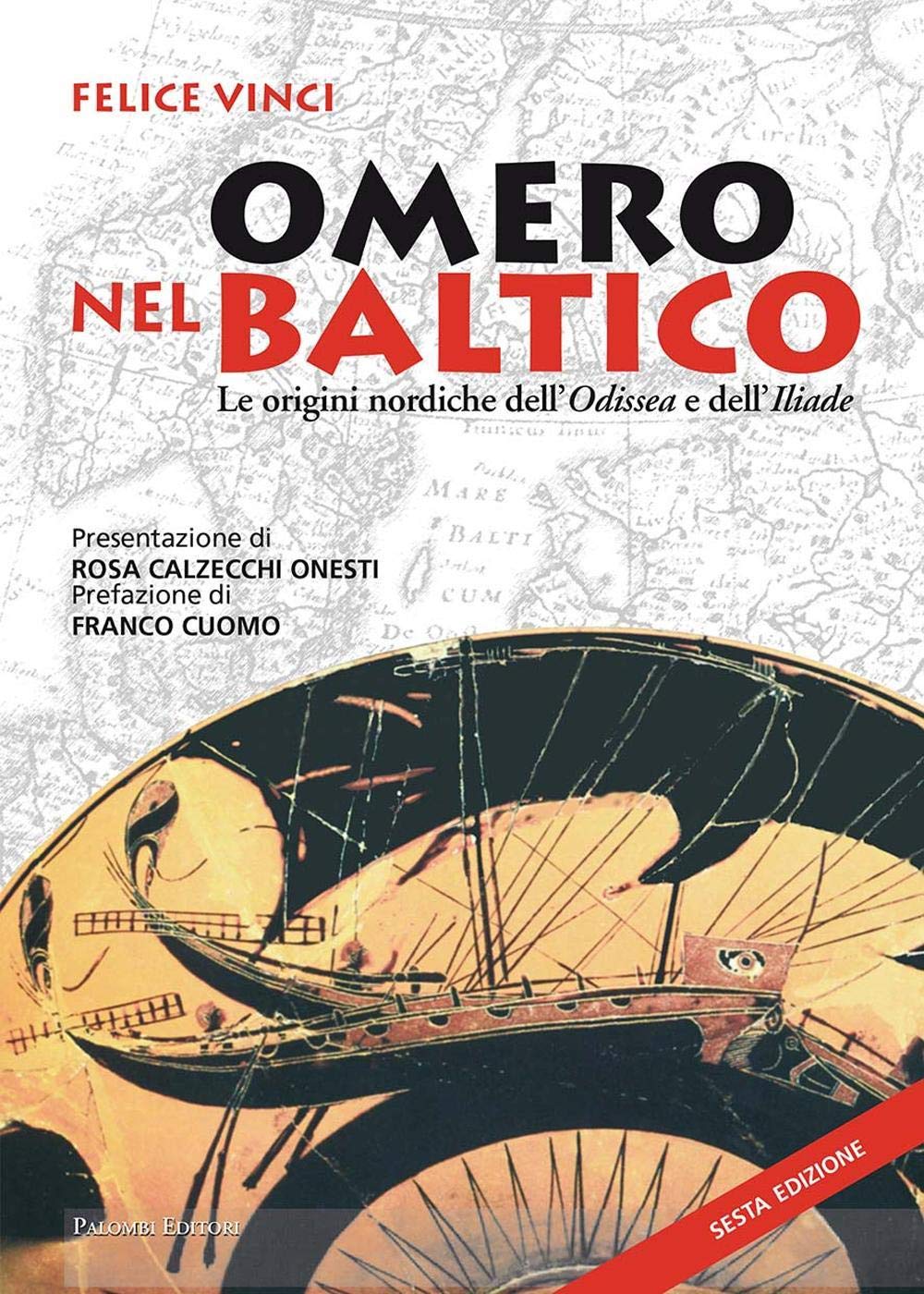 Omero nel Baltico. Le origini nordiche dell'Odissea e dell'Iliade Contemporary literature