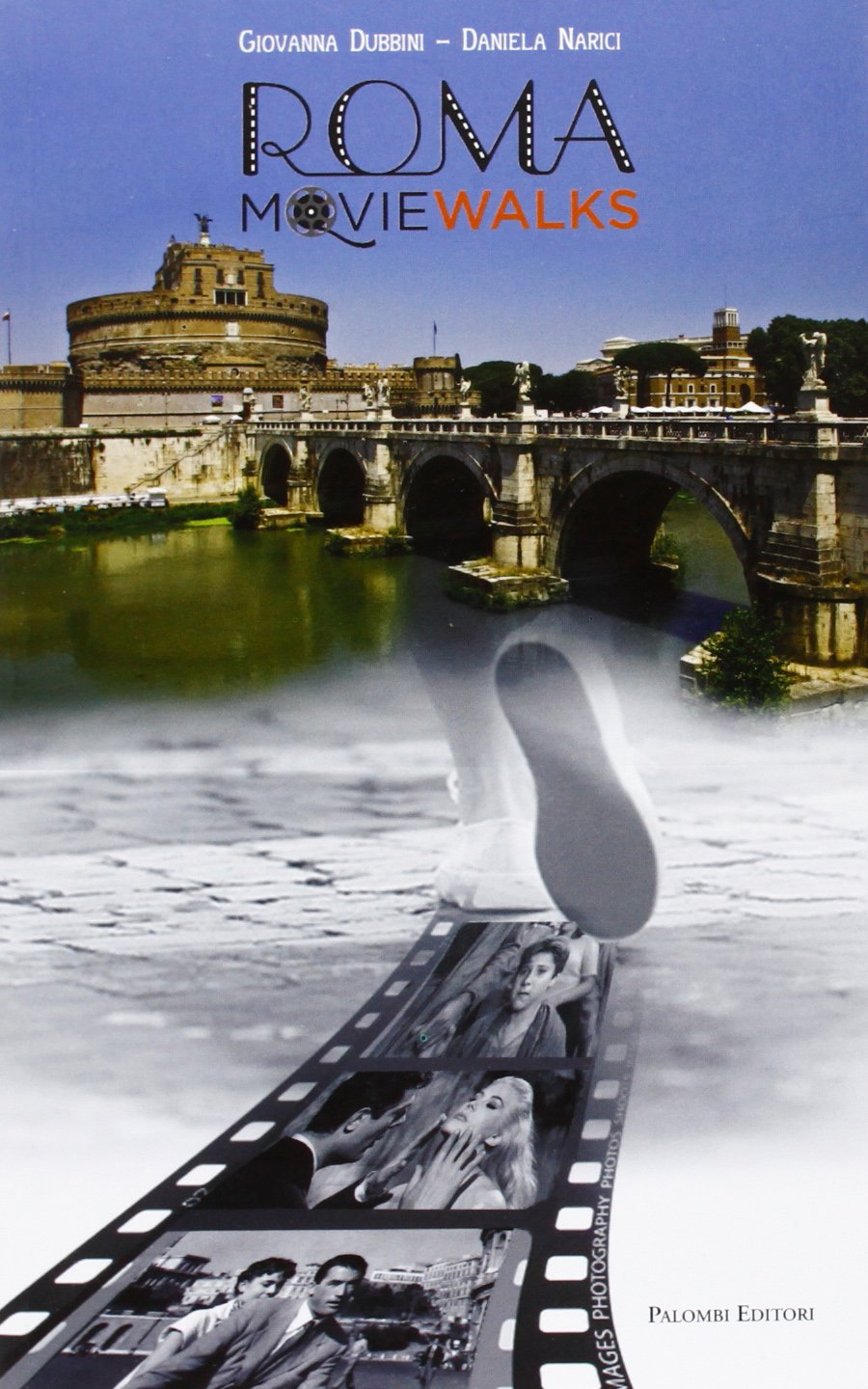 Roma movie walks. Ediz. illustrata book