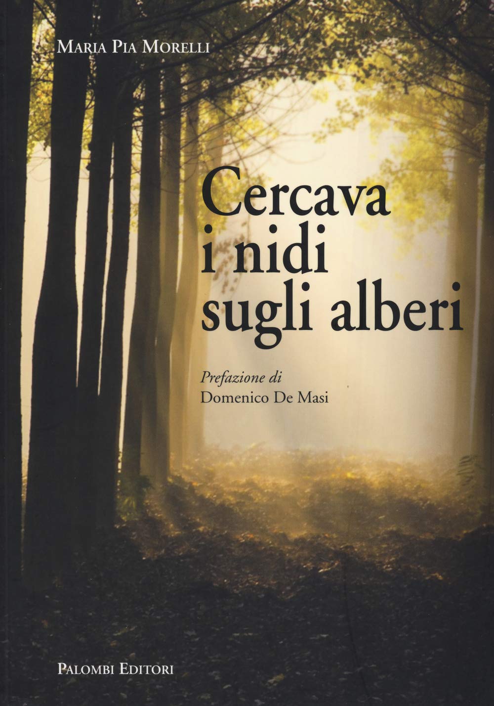 Cercava i nidi sugli alberi book
