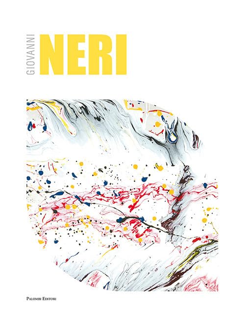 Giovanni Neri. Catalogo della mostra (Roma, 17 maggio-12 giugno 2018). Ediz. italiana e inglese Film, Art & Culture