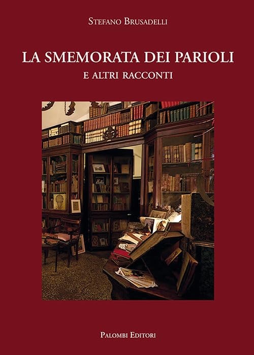La smemorata dei Parioli. E altri racconti book