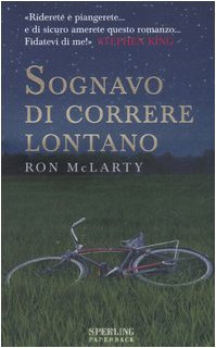 Sognavo di correre lontano (Super bestseller) Contemporary literature