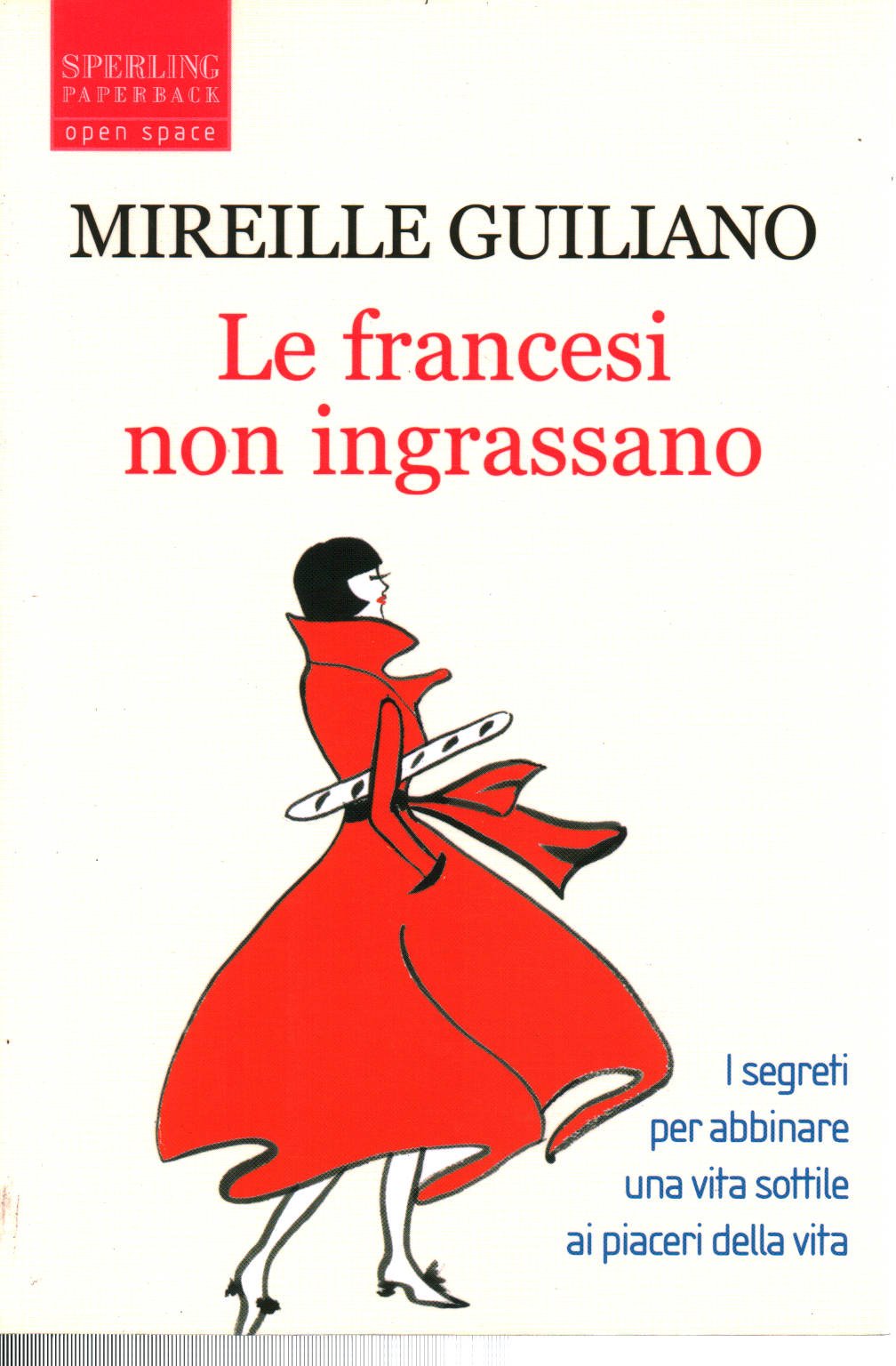 Le francesi non ingrassano (Open Space Paperback) Leisure, Home & Garden