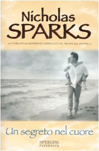 Un segreto nel cuore (Super bestseller) Contemporary literature